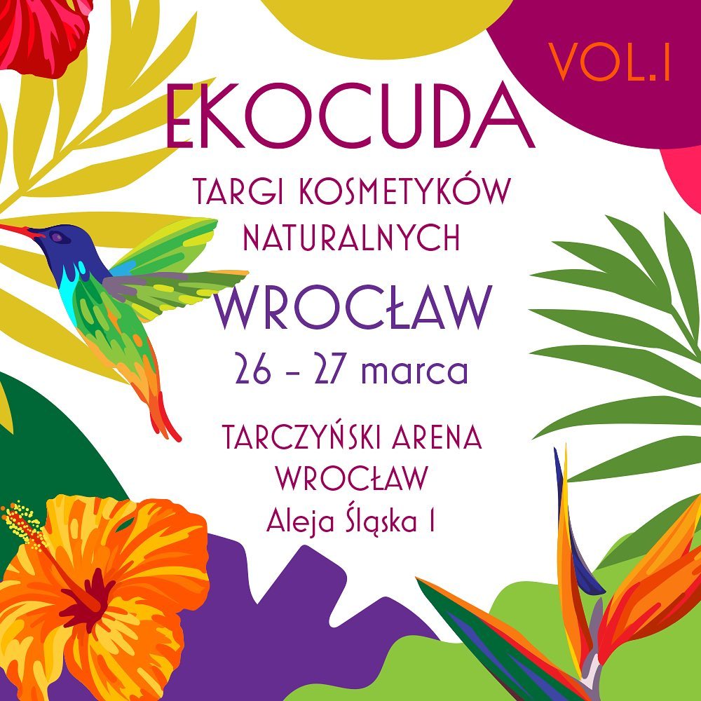 Targi Kosmetyków Naturalnych Ekocuda Wroclaw • ekoetos.pl