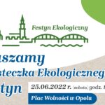 Opole zaprasza na Festyn Ekologiczny