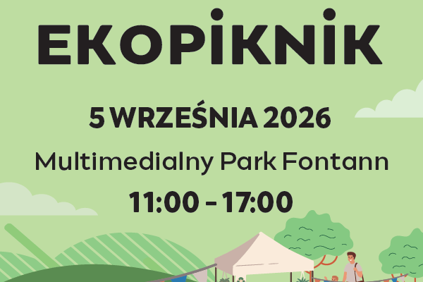 Rodzinny Ekopiknik w Multimedialnym Parku Fontann.docx